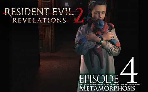 Право на использование (электронный ключ) Capcom Resident Evil: Revelations 2 - Episode Four: Metamorphosis Право на использование (электронный ключ) Capcom Resident Evil: Revelations 2 - Episode Four: Metamorphosis