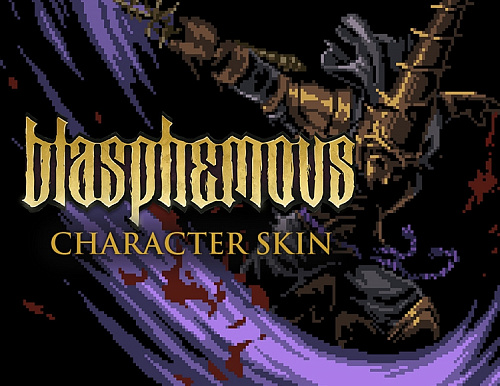 Право на использование (электронный ключ) Team 17 Blasphemous 'Alloy of Sin' Character Skin 