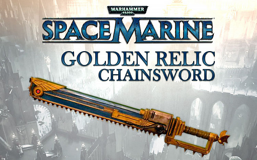 Право на использование (электронный ключ) SEGA Warhammer 40,000 : Space Marine - Golden Relic Chainsword DLC Право на использование (электронный ключ) SEGA Warhammer 40,000 : Space Marine - Golden Relic Chainsword DLC